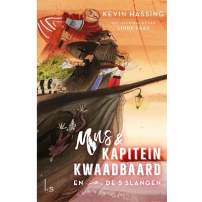 Mus En Kapitein Kwaadbaard En De 5 Slangen - Mus En Kapitein Kwaadbaard - Kevin Hassing
