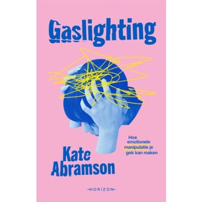 Gaslighting - Kate Abramson