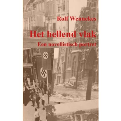 Het Hellend Vlak - Rolf Wennekes