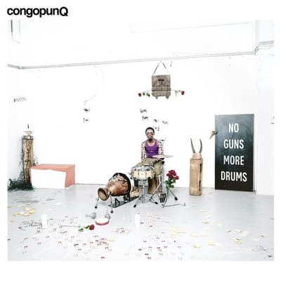 Congopunq - No Guns More Drums (LP)