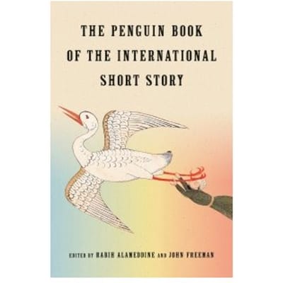 The Penguin Book Of The International Short Story - Rabih Alameddine