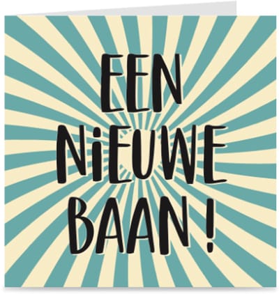 EEN NIEUWE BAAN | kaart / wenskaart met envelop | man / vrouw
