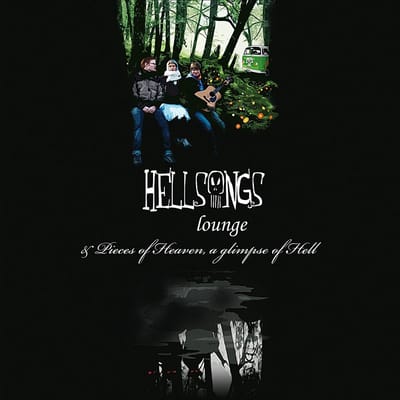 Hellsongs - Lounge / Pieces Of Heaven, A Glimpse Of Hell (CD)