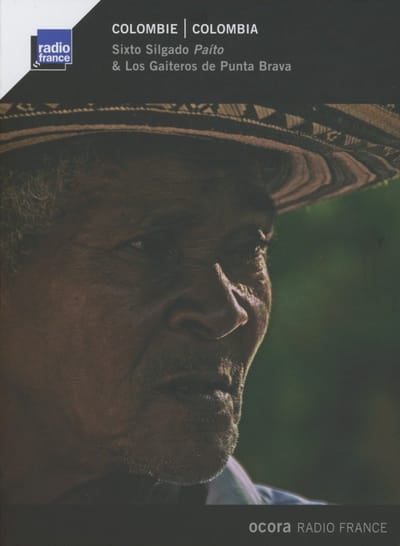 Sixto Silgado & Los Gaiteros de Punta Brava - Colombia: Musica De Gaiteros (CD)