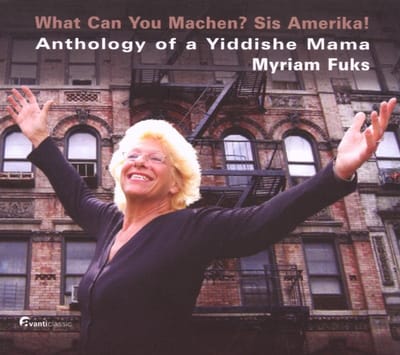 Myriam Fuks - Anthology Of A Yiddishe Mama (CD)
