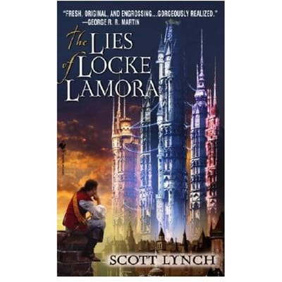 The Lies Of Locke Lamora - Scott Lynch