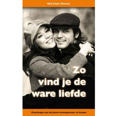 Zo Vind Je De Ware Liefde - N.C. Warren