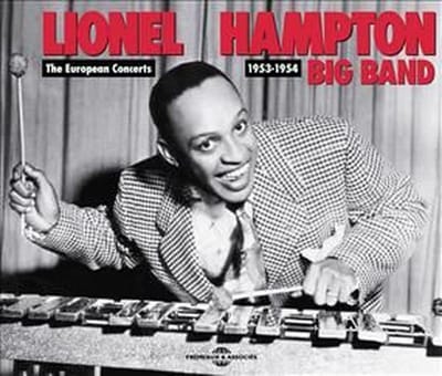 Lionel Hampton & His Big Band - The European Concerts 1953-1954 (2 CD)