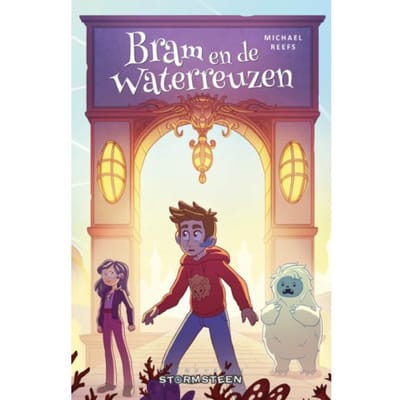 Bram En De Waterreuzen - De Avonturen Van Bram - Michael Reefs