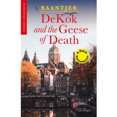 Dekok And The Geese Of Death - Inspector Dekok - A.C. Baantjer