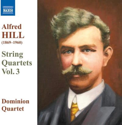 Dominion Quartet - Hill: String Quartets Volume 3 (CD)