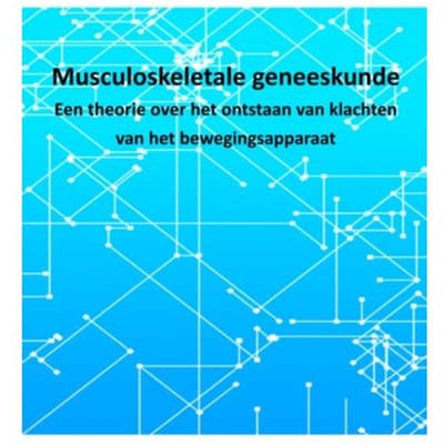 Musculoskeletale Geneeskunde - Menno van Hogezand