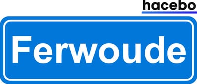 Hacebo - Plaatsnaam Sticker - 29x10 CM - Ferwoude sticker - Verkeersborden sticker - grappige cadeaus - Ferwoude