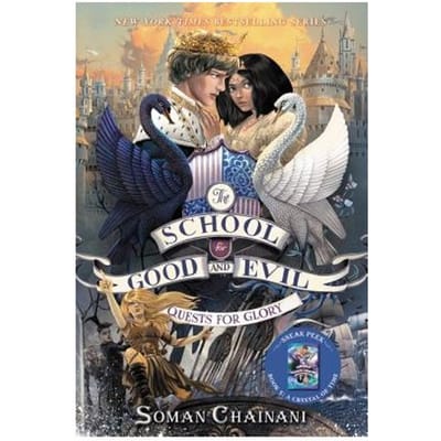 The School For Good And Evil 04. The Quests For Glory - Chainani, Soman