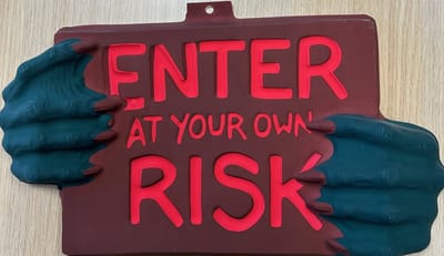 Enter at your own risk plastic deco