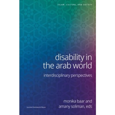 Disability In The Arab World - Islam, Culture And Society