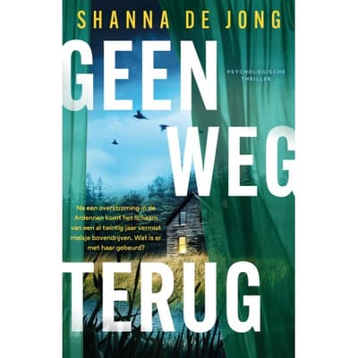 Geen Weg Terug - Shanna De Jong