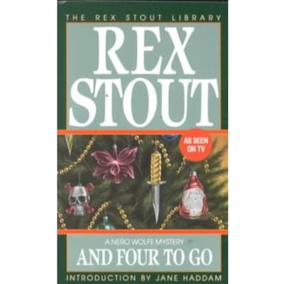And Four To Go - Rex Stout