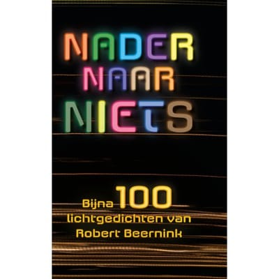 Nader Naar Niets - Robert Beernink