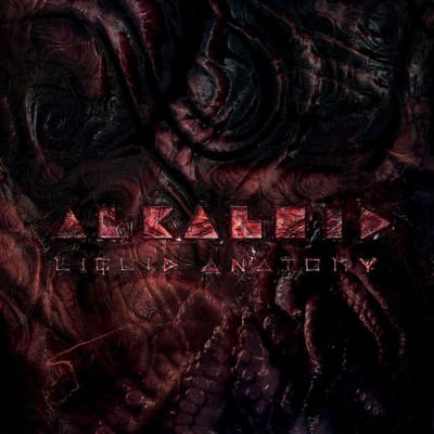 Liquid Anatomy - Alkaloid