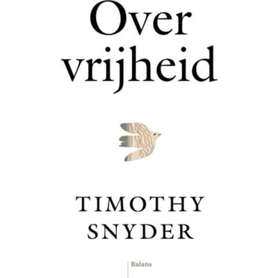 Over Vrijheid - Timothy Snyder