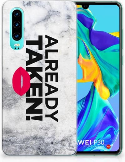 Huawei P30 Siliconen hoesje met naam Already Taken White