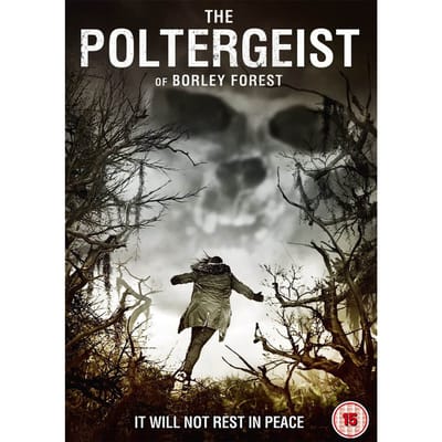 The Poltergeist of Borley Forest