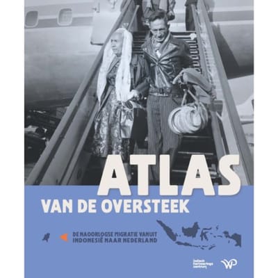 Atlas Van De Oversteek - Indisch Herinneringscentrum