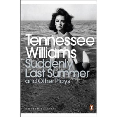 Suddenly Last Summer And Other Plays - Penguin Modern Classics - Tennessee Williams