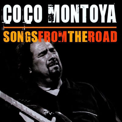 Songs From The Road - Coco Montoya