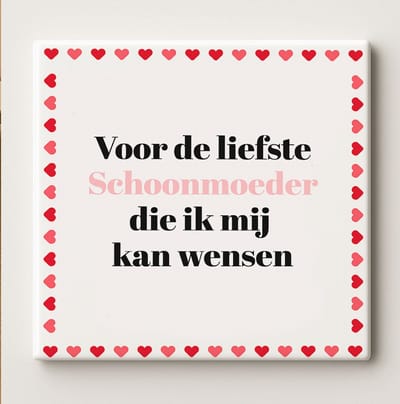 Voor de Liefste Schoonmoeder Tegel 15x15cm – Keramische Wandtegel met Hartjesrand, Perfect Bedankcadeau voor Schoonmoeder, Verjaardag of Moederdag