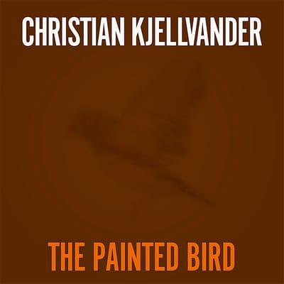 Christian Kjellvander - The Painted Bird/Lady Came From Baltimore (7" Single) (Limited Edition)