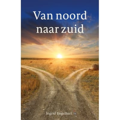 Van Noord Naar Zuid - Ingrid Engelhart