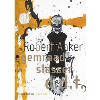 Gemraad Slasser D.D.T. - Robert Anker