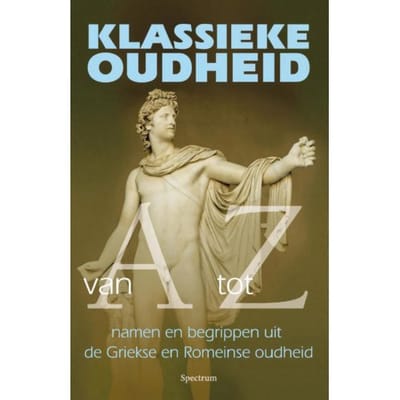 Klassieke Oudheid Van A Tot Z - P.J. Reimer