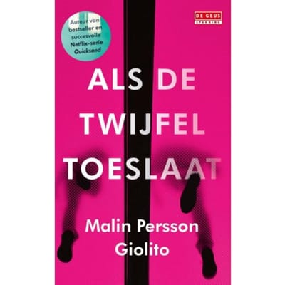 Als De Twijfel Toeslaat - Malin Persson Giolito