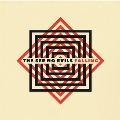 The See No Evils - Falling/Nobody But You (7" Single)