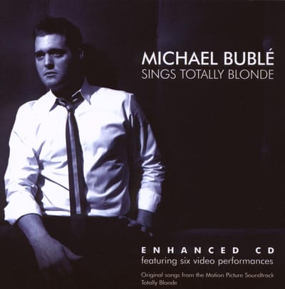Sings Totally Blonde - Michael Buble