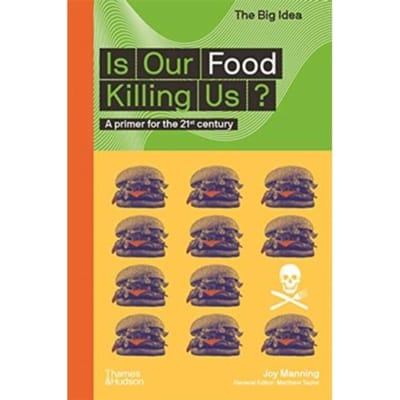 Is Our Food Killing Us? - The Big Idea - Joy Manning