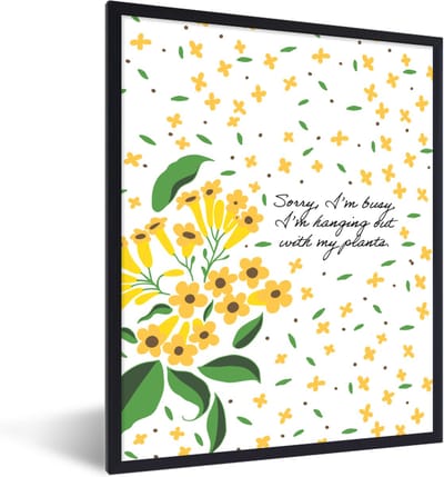 Fotolijst incl. Poster - Quotes - Spreuken - Sorry I'm busy I'm hanging out with my plants - 30x40 cm - Posterlijst