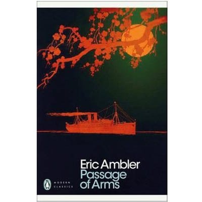 Passage Of Arms - Penguin Modern Classics - Eric Ambler