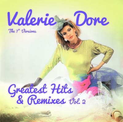 Valerie Dore - Greatest Hits & Remixes Vol. 2