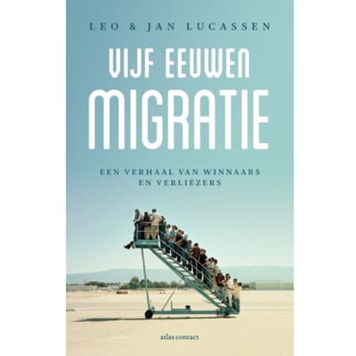 Vijf Eeuwen Migratie - Leo Lucassen