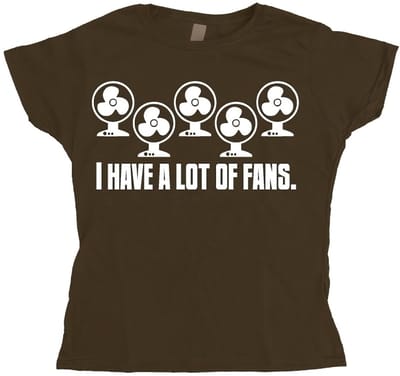 Hybris I Have A Lot Of Fans Girly T-shirt voor dames, bruin