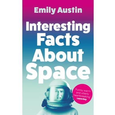 Interesting Facts About Space - Emily Austin