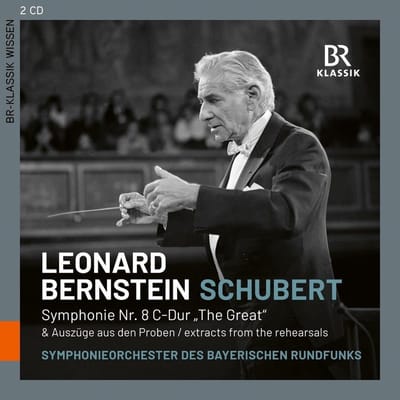 Symphonieorchester des Bayerischen Rundfunks, Leonard Bernstein - Leonard Bernstein Conducts Franz Schubert: Symphony Nr.8 C-dur (2 CD)