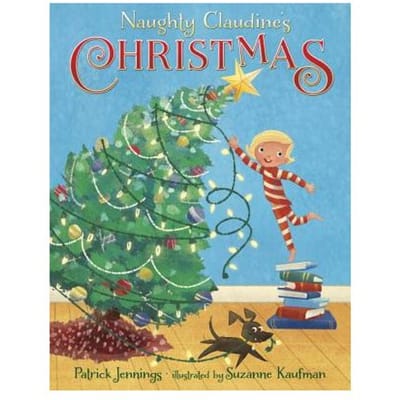 Naughty Claudine's Christmas - Patrick Jennings