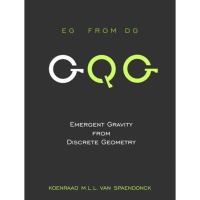 Emergent Gravity From Discrete Geometry - Koenraad M.L.L. Van Spaendonck