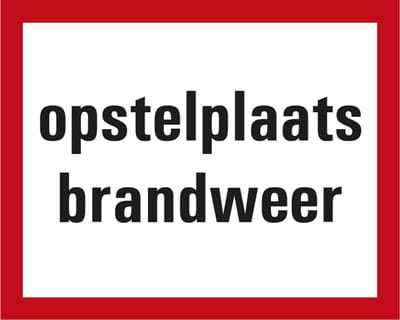 Opstelplaats brandweer bord - kunststof 200 x 150 mm