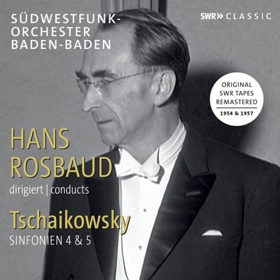 SWR Sinfonieorchester Baden-Baden und Freiburg, Hans Rosbaud - Tschaikowsky: Symphony No.4 & 5 (2 CD) (Remastered)
